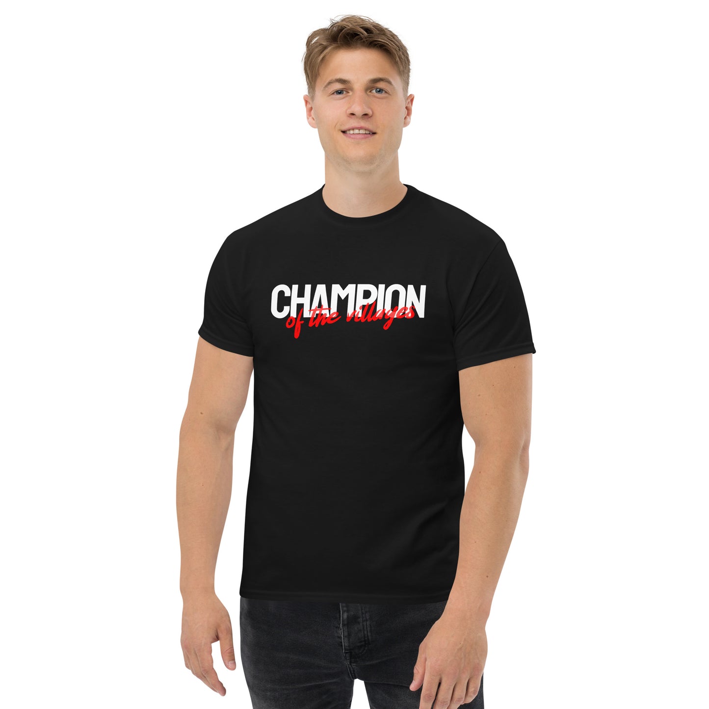 Champion of the villages - Tricou barbati amuzant