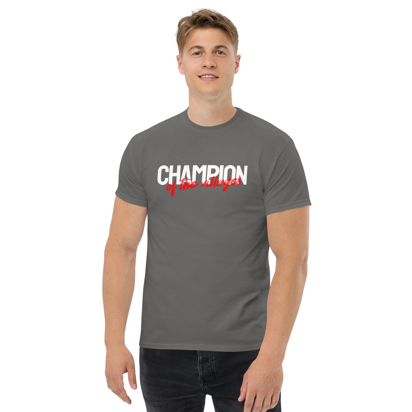 Champion of the villages - Tricou barbati amuzant