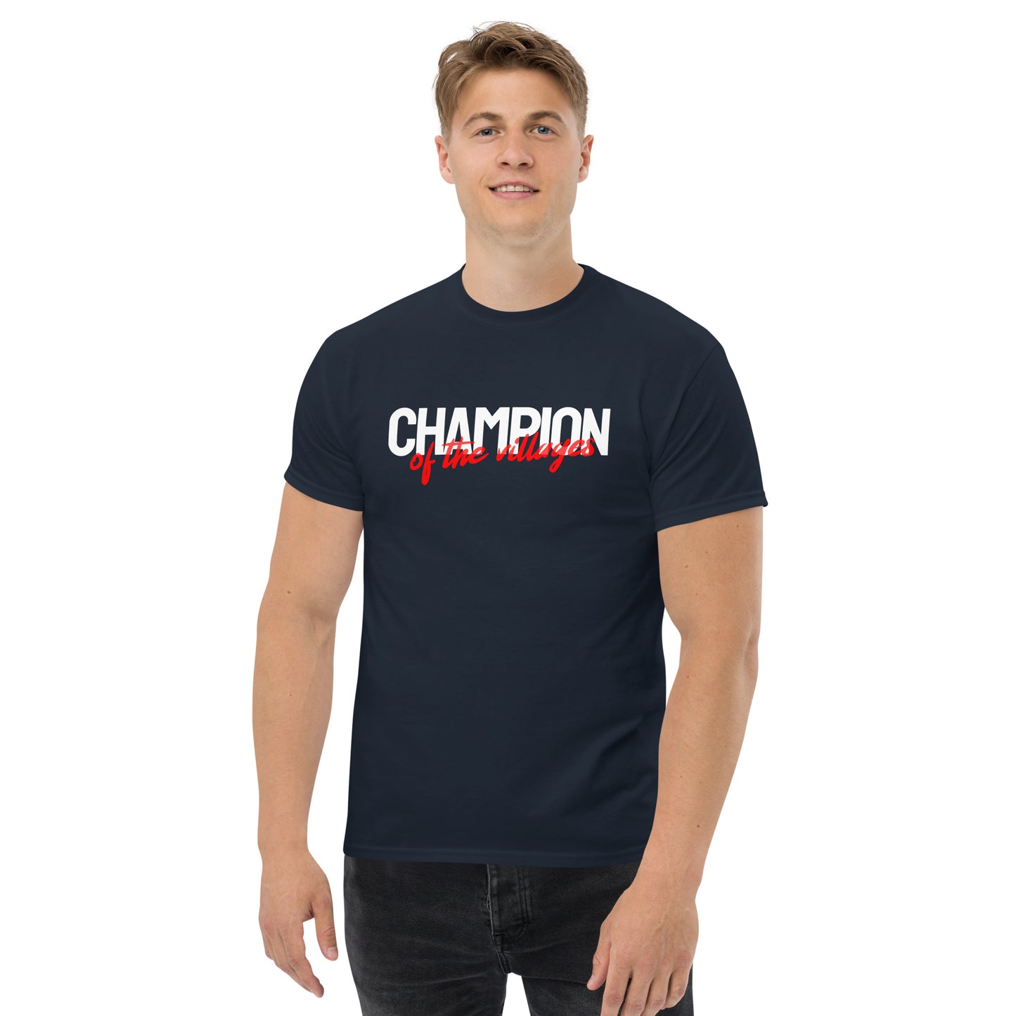 Champion of the villages - Tricou barbati amuzant