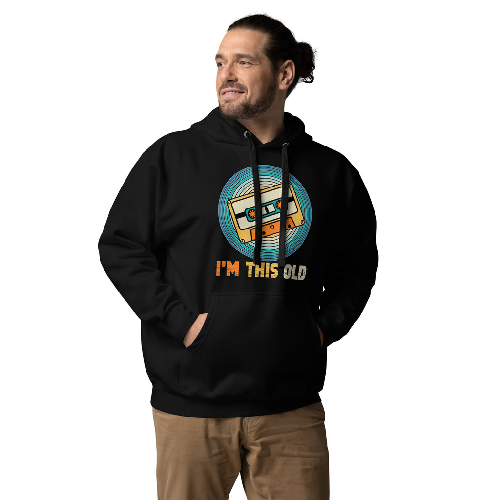 Hoodie Barbati - I'm this old