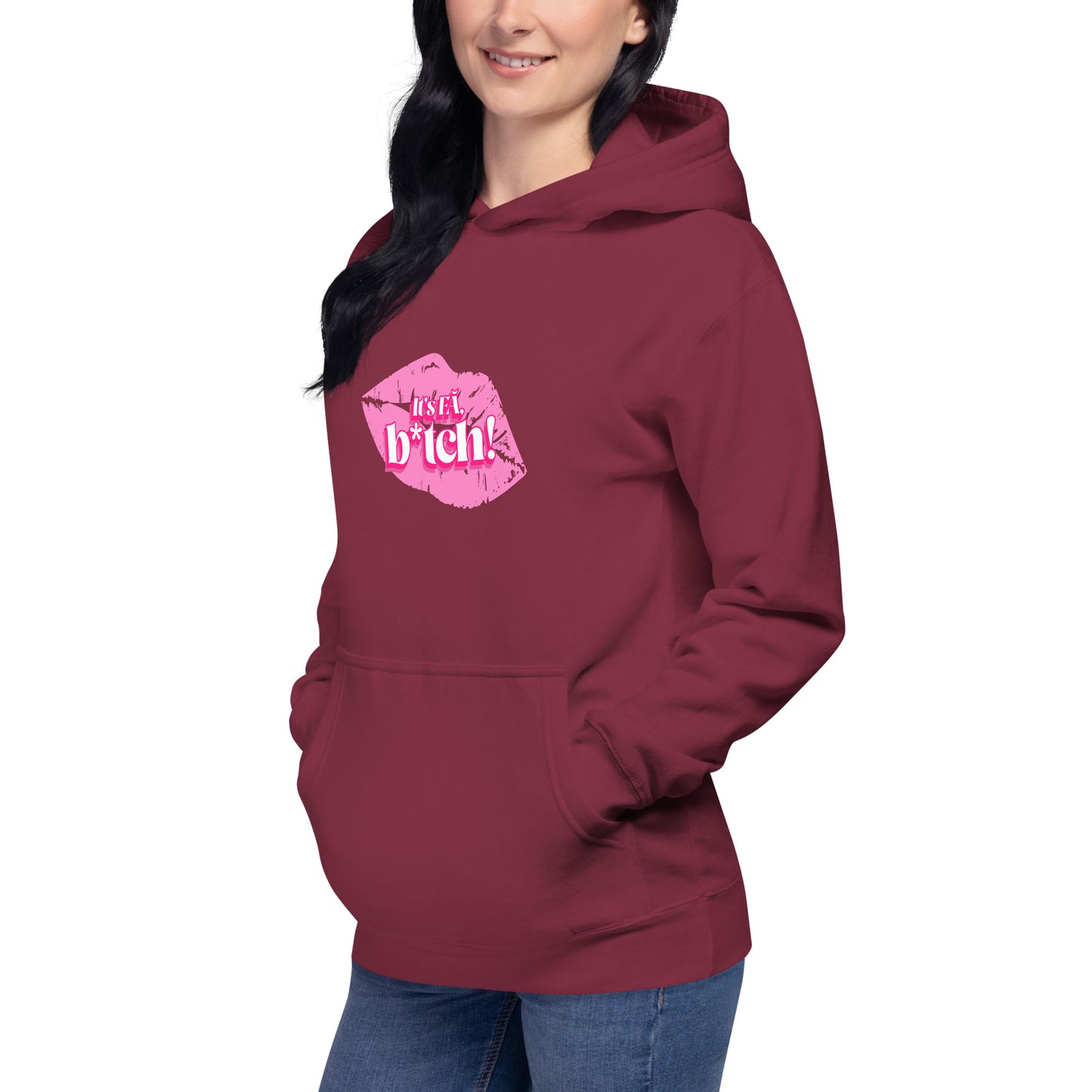 It's Fa B*tch! - Hoodie pentru femei