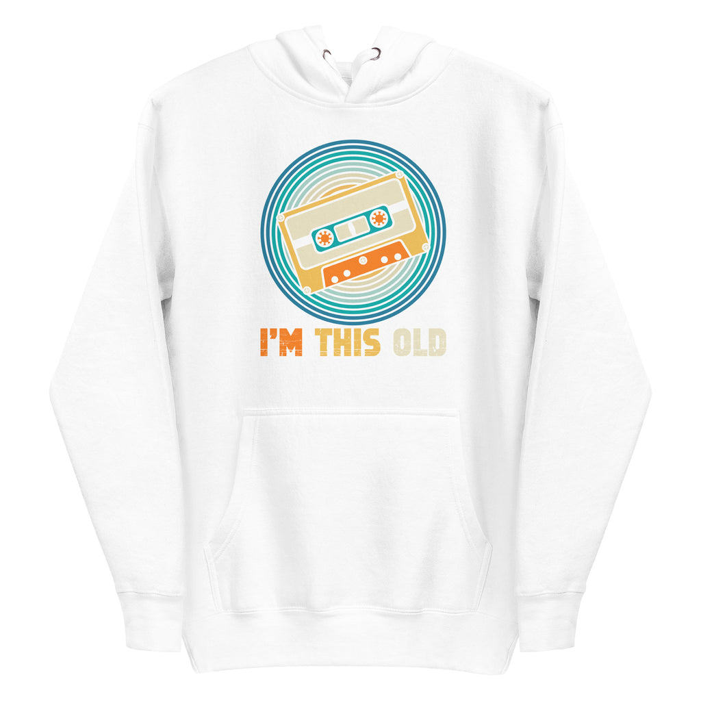 Hoodie Barbati - I'm this old