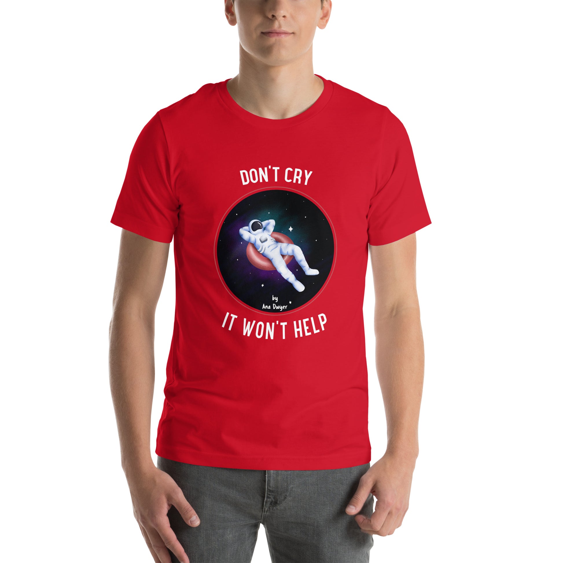 Nu plange - Tricou in Limba engleza Unisex