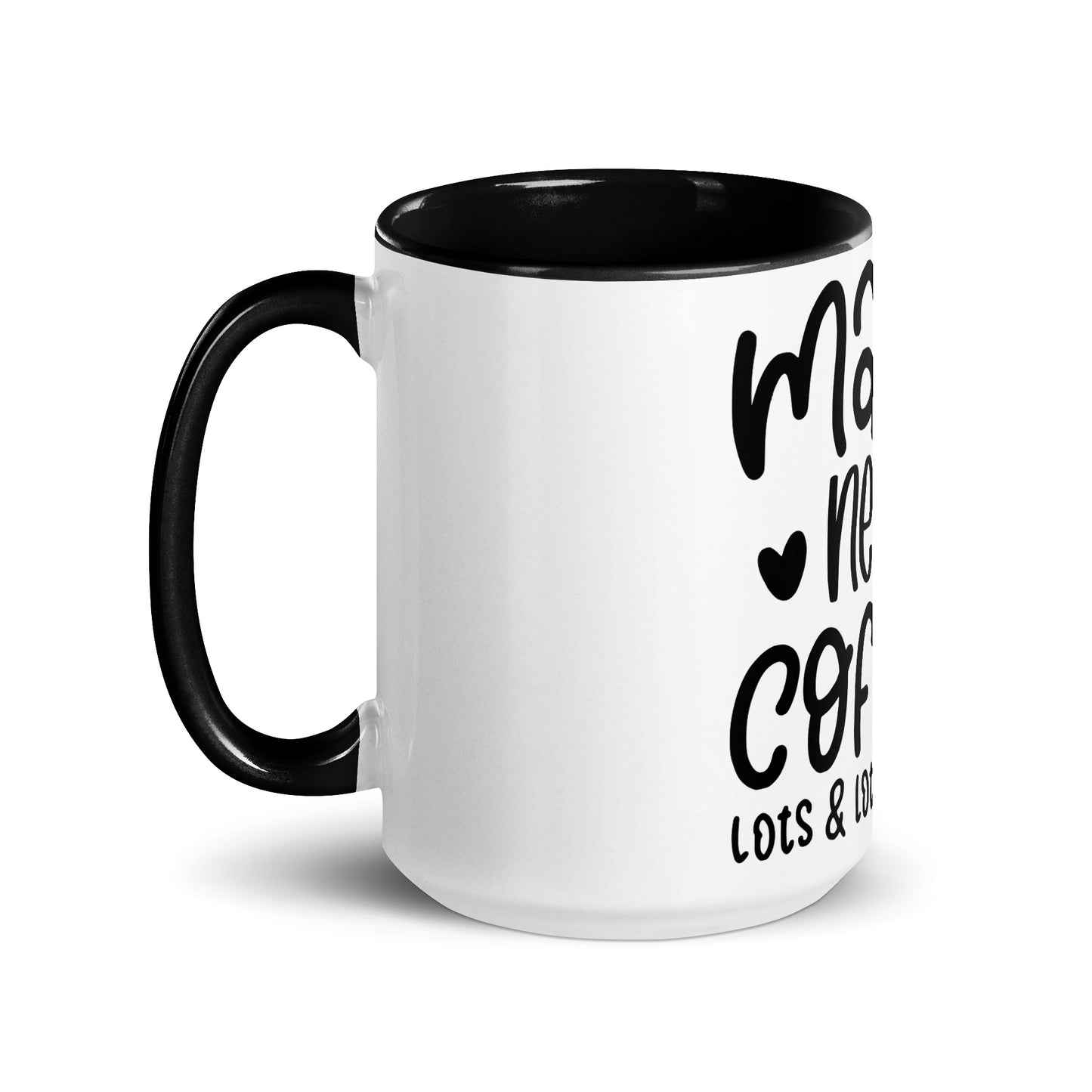 Mama needs coffee Cana Mug