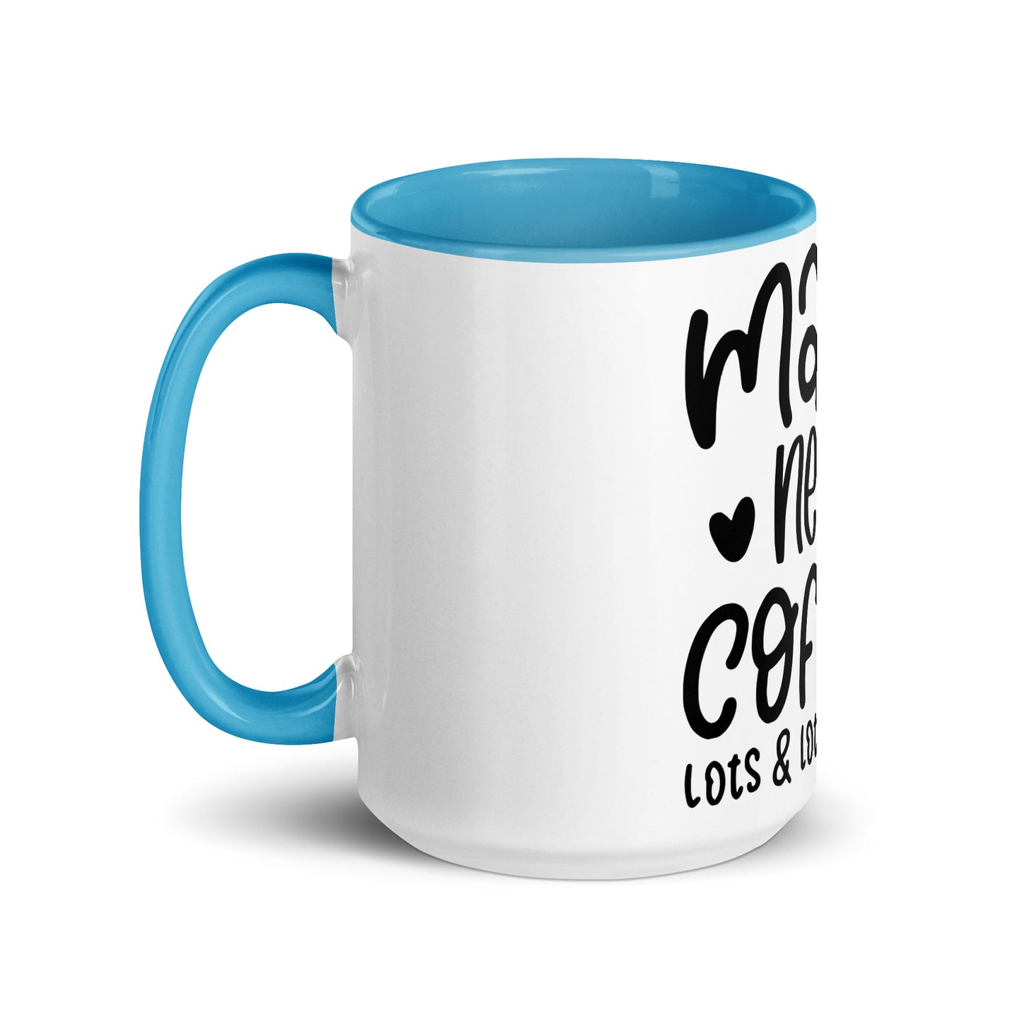 Mama needs coffee Cana Mug