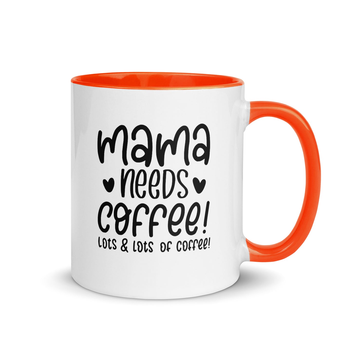 Mama needs coffee Cana Mug