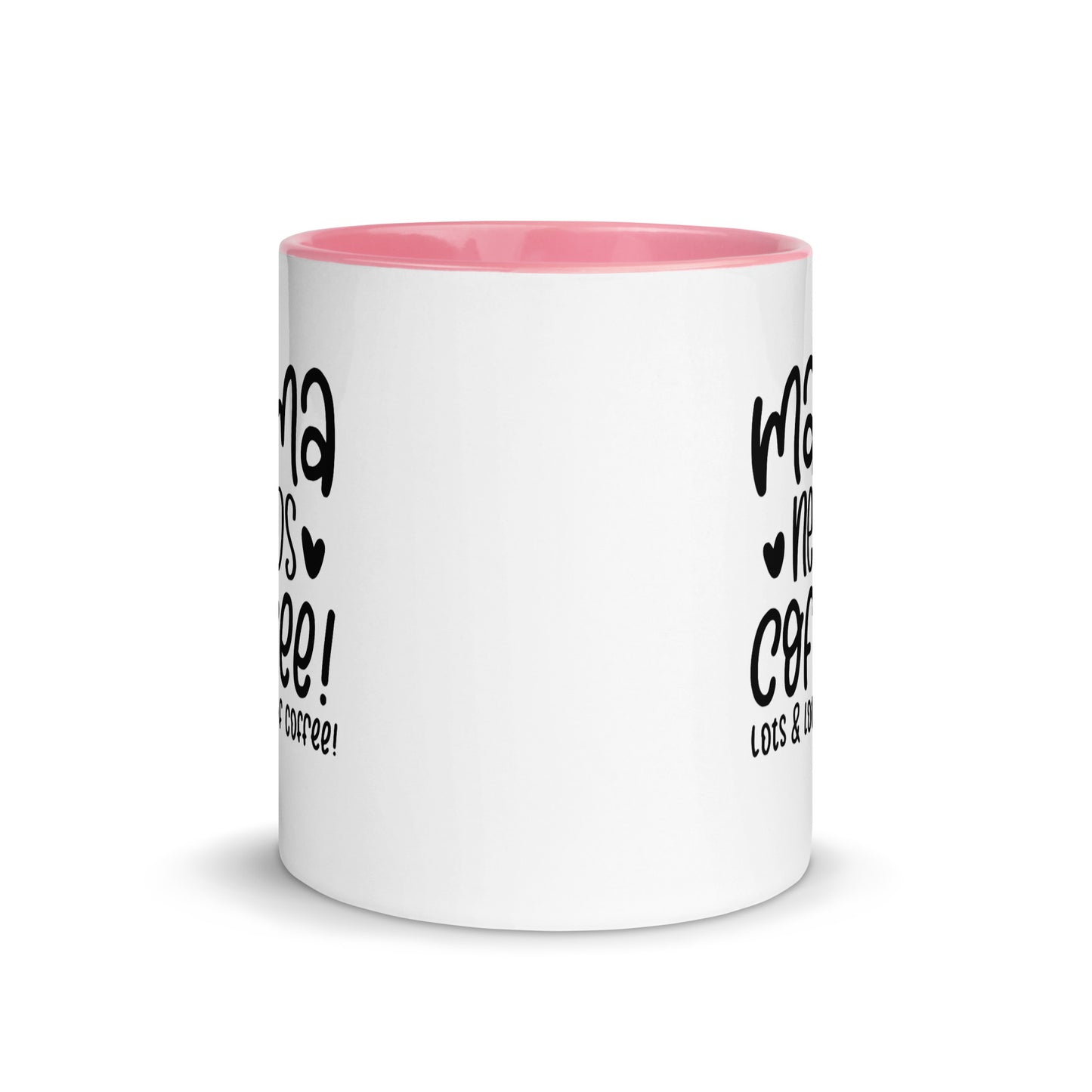 Mama needs coffee Cana Mug