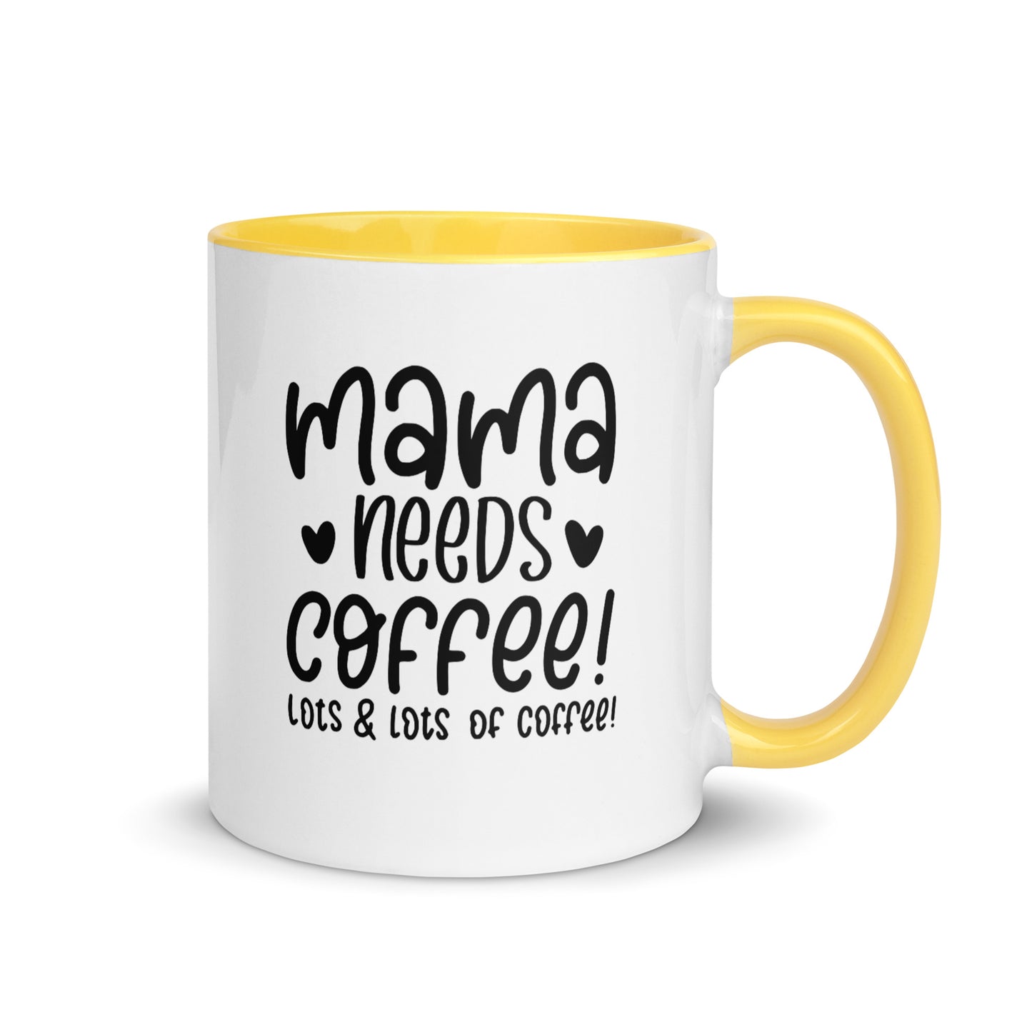 Mama needs coffee Cana Mug