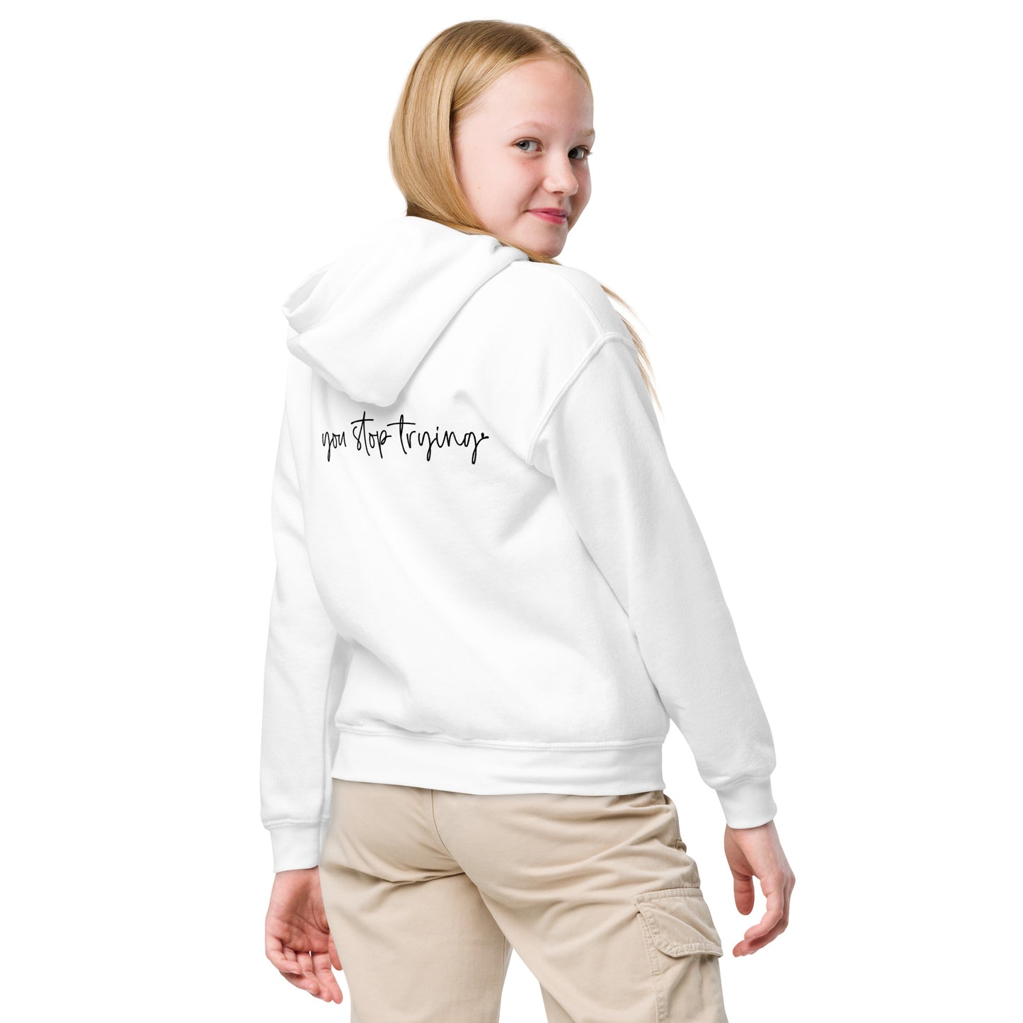 Never give up until you stop trying -  Youth heavy blend hoodie